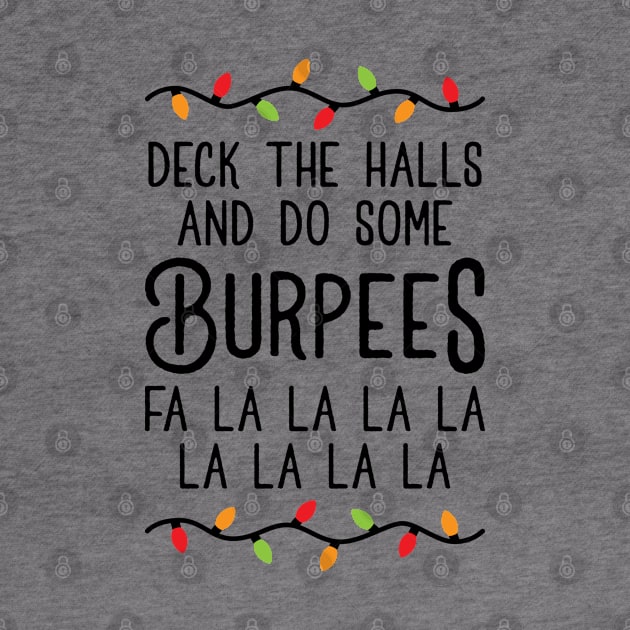 Deck The Halls And Do Some Burpees v4 (Christmas Gym Workout) by brogressproject